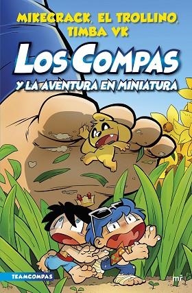 COMPAS Y LA AVENTURA EN MINIATURA, LOS | 9788427050136 | MIKECRACK, EL TROLLINO Y TIMBA VK | Llibreria L'Altell - Llibreria Online de Banyoles | Comprar llibres en català i castellà online - Llibreria de Girona