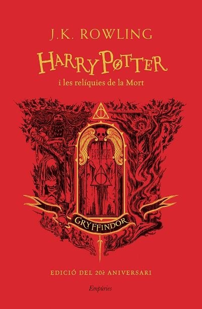 HARRY POTTER I LES RELÍQUIES DE LA MORT (GRYFFINDOR) | 9788418833625 | ROWLING, J.K. | Llibreria Online de Banyoles | Comprar llibres en català i castellà online