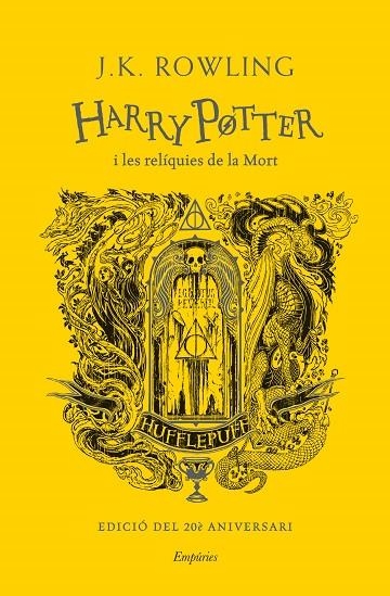 HARRY POTTER I LES RELÍQUIES DE LA MORT (HUFFLEPUFF) | 9788418833618 | ROWLING, J.K. | Llibreria Online de Banyoles | Comprar llibres en català i castellà online