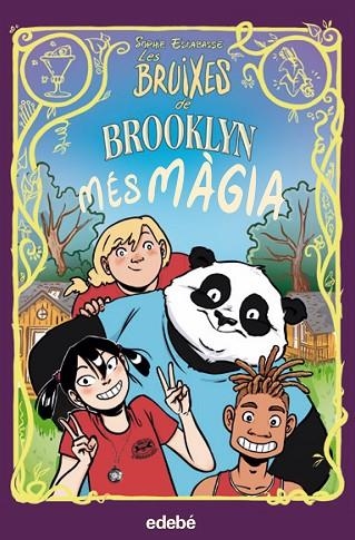 BRUIXES DE BROOKLYN, LES: MÉS MÀGIA | 9788468353753 | ESCABASSE, SOPHIE | Llibreria Online de Banyoles | Comprar llibres en català i castellà online