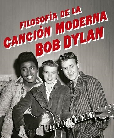 FILOSOFÍA DE LA CANCIÓN MODERNA | 9788433910196 | DYLAN, BOB | Llibreria L'Altell - Llibreria Online de Banyoles | Comprar llibres en català i castellà online - Llibreria de Girona