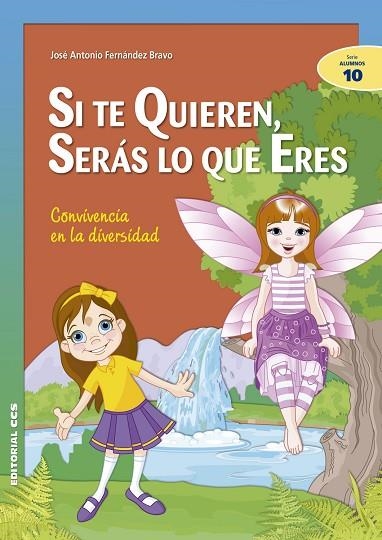 SI TE QUIEREN, SERÁS LO QUE ERES | 9788483167748 | FERNÁNDEZ BRAVO, JOSÉ ANTONIO | Llibreria Online de Banyoles | Comprar llibres en català i castellà online