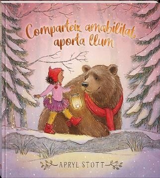 COMPARTEIX AMABILITAT, APORTA LLUM | 9788418762420 | STOTT, APRYL | Llibreria Online de Banyoles | Comprar llibres en català i castellà online