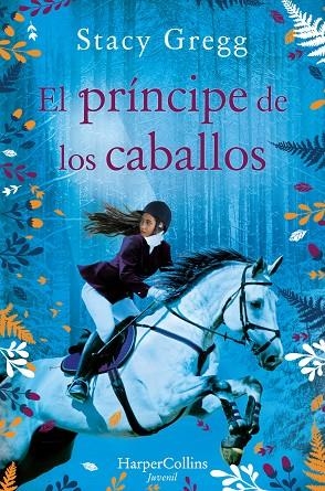 PRÍNCIPE DE LOS CABALLOS, EL | 9788418279096 | GREGG, STACY | Llibreria Online de Banyoles | Comprar llibres en català i castellà online