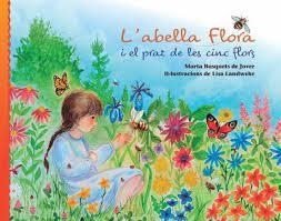 ABELLA FLORA I EL PRAT DE LES CINC FLORS, L' | 9788412513707 | BUSQUETS DE JOVER, MARTA | Llibreria Online de Banyoles | Comprar llibres en català i castellà online