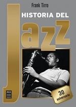 HISTORIA DEL JAZZ | 9788418703485 | TIRRO, FRANK | Llibreria Online de Banyoles | Comprar llibres en català i castellà online