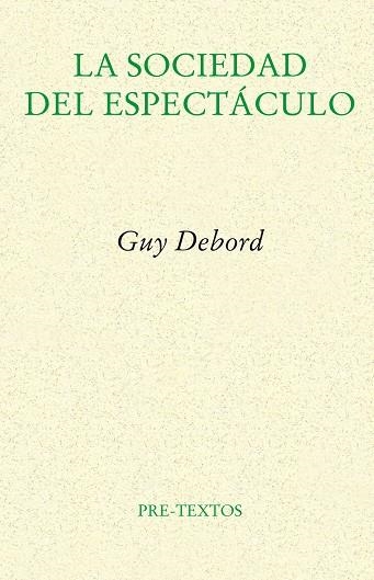 SOCIEDAD DEL ESPECTÁCULO, LA | 9788481914429 | DEBORD, GUY | Llibreria Online de Banyoles | Comprar llibres en català i castellà online