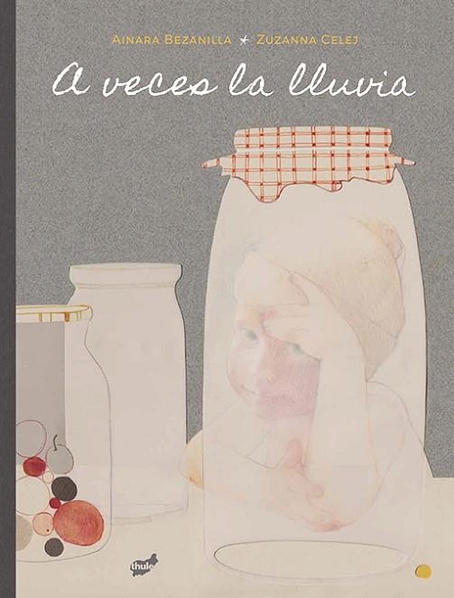 A VECES LA LLUVIA | 9788416817122 | BEZANILLA ORALLO, AINARA | Llibreria Online de Banyoles | Comprar llibres en català i castellà online