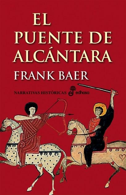 PUENTE DE ALCÁNTARA, EL | 9788435005586 | BAER, FRANK | Llibreria Online de Banyoles | Comprar llibres en català i castellà online