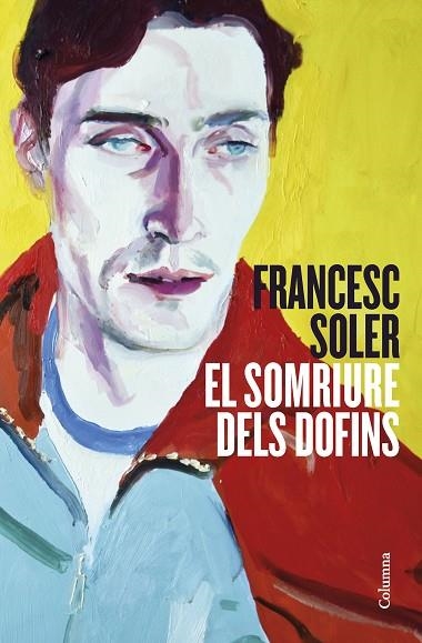 SOMRIURE DELS DOFINS, EL | 9788466429948 | SOLER LLAGOSTERA, FRANCESC | Llibreria Online de Banyoles | Comprar llibres en català i castellà online