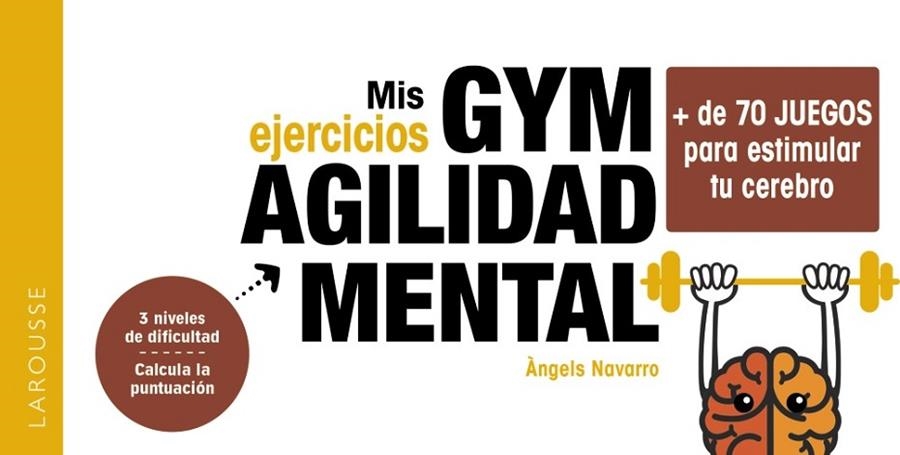 MIS EJERCICIOS GYM AGILIDAD MENTAL | 9788419436054 | NAVARRO SIMÓN, ÀNGELS | Llibreria Online de Banyoles | Comprar llibres en català i castellà online