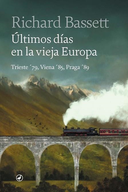 ÚLTIMOS DÍAS EN LA VIEJA EUROPA | 9788418800559 | BASSETT, RICHARD | Llibreria Online de Banyoles | Comprar llibres en català i castellà online