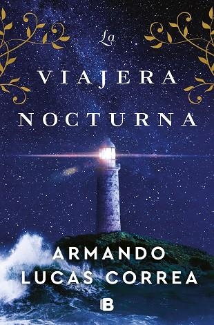 VIAJERA NOCTURNA, LA | 9788466672689 | LUCAS CORREA, ARMANDO | Llibreria Online de Banyoles | Comprar llibres en català i castellà online