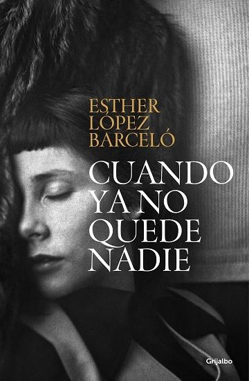 CUANDO YA NO QUEDE NADIE | 9788425362842 | LÓPEZ BARCELÓ, ESTHER | Llibreria Online de Banyoles | Comprar llibres en català i castellà online