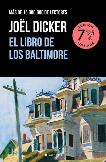 LIBRO DE LOS BALTIMORE (EDICIÓN LIMITADA), EL | 9788466367288 | DICKER, JOËL | Llibreria Online de Banyoles | Comprar llibres en català i castellà online