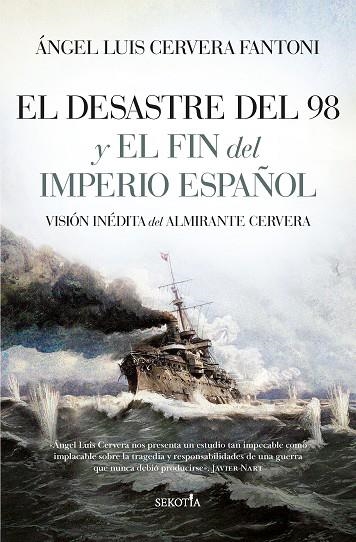 EL DESASTRE DEL 98 Y EL FIN DEL IMPERIO ESPAÑOL | 9788418757457 | ÁNGEL LUIS CERVERA FANTONI | Llibreria Online de Banyoles | Comprar llibres en català i castellà online