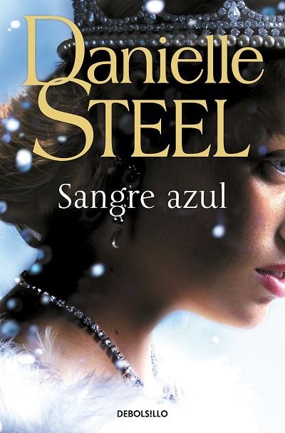 SANGRE AZUL | 9788466362726 | STEEL, DANIELLE | Llibreria Online de Banyoles | Comprar llibres en català i castellà online