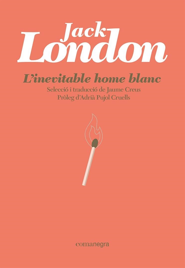 INEVITABLE HOME BLANC, L' | 9788418857881 | LONDON, JACK | Llibreria Online de Banyoles | Comprar llibres en català i castellà online