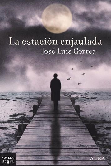 ESTACIÓN ENJAULADA, LA | 9788490659656 | CORREA, JOSÉ LUIS | Llibreria L'Altell - Llibreria Online de Banyoles | Comprar llibres en català i castellà online - Llibreria de Girona