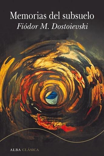 MEMORIAS DEL SUBSUELO | 9788490659519 | DOSTOIEVSKI, FIÓDOR M. | Llibreria L'Altell - Llibreria Online de Banyoles | Comprar llibres en català i castellà online - Llibreria de Girona