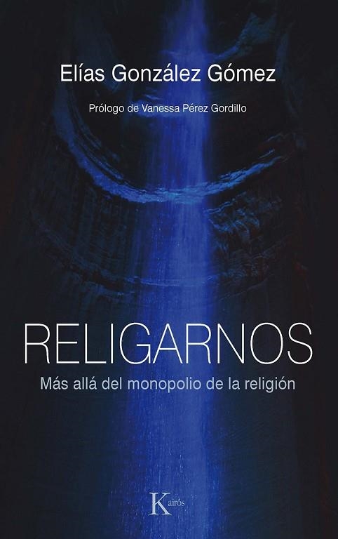 RELIGARNOS | 9788411211253 | GONZÁLEZ GÓMEZ, ELÍAS | Llibreria Online de Banyoles | Comprar llibres en català i castellà online