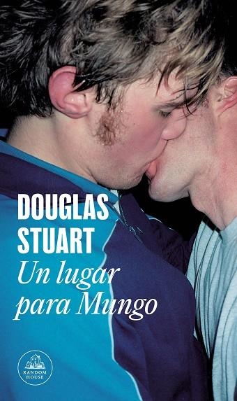 LUGAR PARA MUNGO, UN | 9788439741435 | STUART, DOUGLAS | Llibreria Online de Banyoles | Comprar llibres en català i castellà online