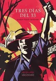 TRES DÍAS DEL 33 | 9788412255072 | PÉREZ MONTERO, RAMÓN | Llibreria Online de Banyoles | Comprar llibres en català i castellà online