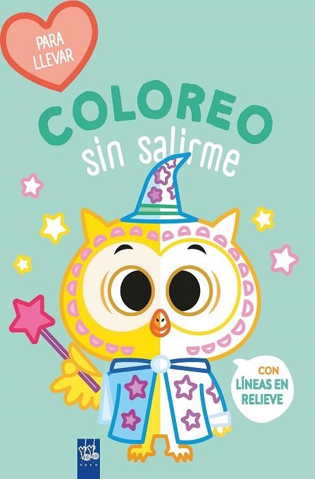 COLOREO SIN SALIRME-PARA LLEVAR. BÚHO | 9788408264095 | YOYO | Llibreria L'Altell - Llibreria Online de Banyoles | Comprar llibres en català i castellà online - Llibreria de Girona