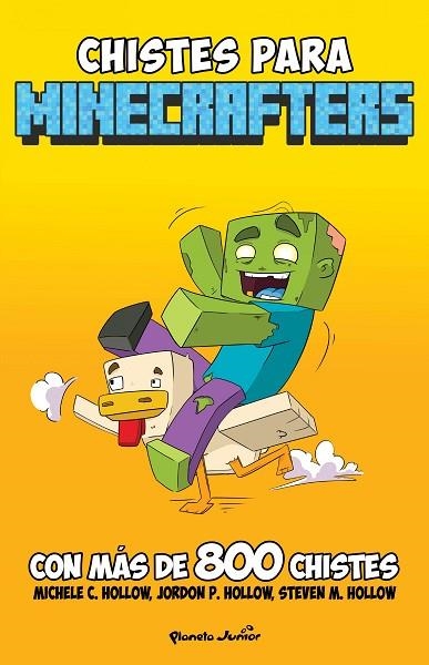 MINECRAFT. CHISTES PARA MINECRAFTERS | 9788408266679 | HOLLOW, MICHELE C. | Llibreria L'Altell - Llibreria Online de Banyoles | Comprar llibres en català i castellà online - Llibreria de Girona