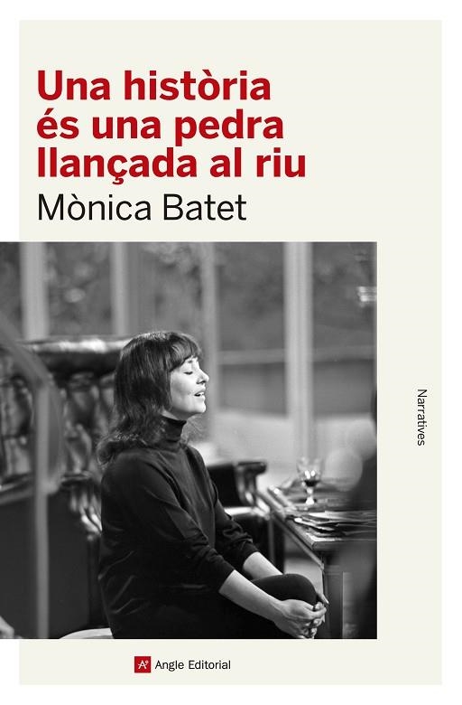 HISTÒRIA ÉS UNA PEDRA LLANÇADA AL RIU, UNA | 9788419017468 | BATET BOADA, MÒNICA | Llibreria Online de Banyoles | Comprar llibres en català i castellà online