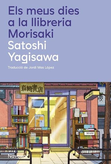 MEUS DIES A LA LLIBRERIA MORISAKI, ELS | 9788419311658 | YAGISAWA, SATOSHI | Llibreria Online de Banyoles | Comprar llibres en català i castellà online