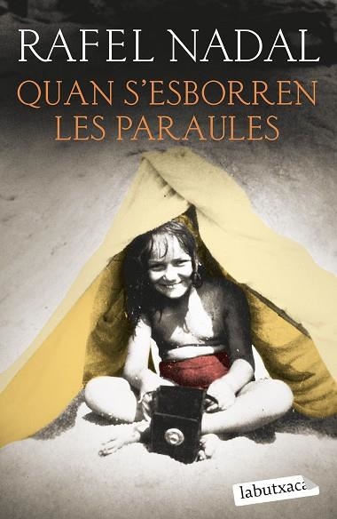 QUAN S'ESBORREN LES PARAULES | 9788419107428 | NADAL, RAFEL | Llibreria L'Altell - Llibreria Online de Banyoles | Comprar llibres en català i castellà online - Llibreria de Girona