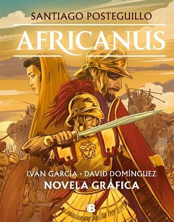 AFRICANUS. NOVELA GRÁFICA | 9788466669863 | POSTEGUILLO, SANTIAGO/GARCÍA POZO, IVÁN/DOMÍNGUEZ, DAVID | Llibreria Online de Banyoles | Comprar llibres en català i castellà online