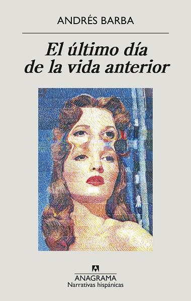 ÚLTIMO DÍA DE LA VIDA ANTERIOR, EL | 9788433901774 | BARBA, ANDRÉS | Llibreria Online de Banyoles | Comprar llibres en català i castellà online