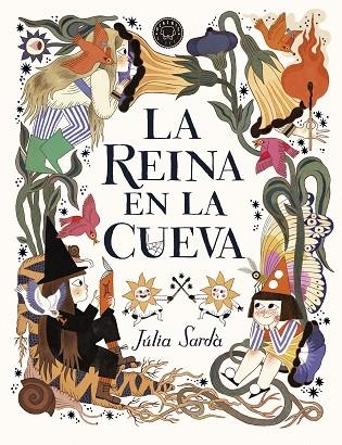 REINA EN LA CUEVA, LA | 9788419172372 | SARDÀ, JÚLIA | Llibreria Online de Banyoles | Comprar llibres en català i castellà online