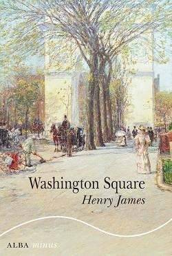 WASHINGTON SQUARE | 9788490659526 | JAMES, HENRY | Llibreria L'Altell - Llibreria Online de Banyoles | Comprar llibres en català i castellà online - Llibreria de Girona