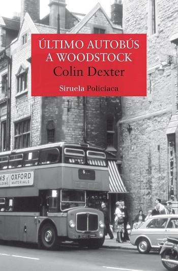 ÚLTIMO AUTOBÚS A WOODSTOCK | 9788419419767 | DEXTER, COLIN | Llibreria Online de Banyoles | Comprar llibres en català i castellà online