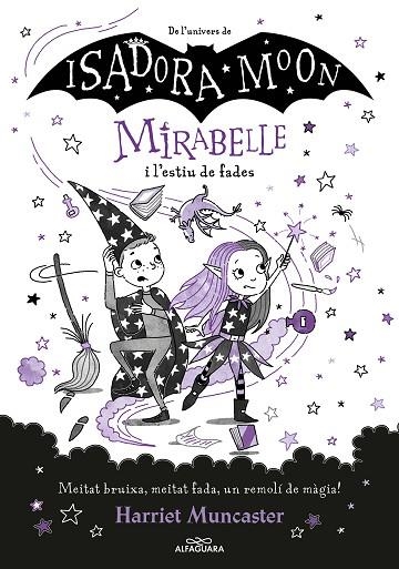 MIRABELLE I L'ESTIU DE FADES | 9788419191793 | MUNCASTER, HARRIET | Llibreria Online de Banyoles | Comprar llibres en català i castellà online