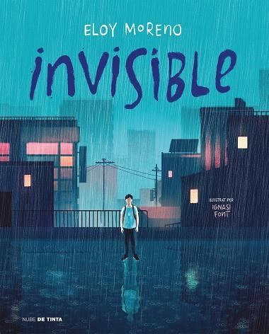 INVISIBLE (EDICIÓ IL·LUSTRADA) | 9788418050671 | MORENO, ELOY | Llibreria Online de Banyoles | Comprar llibres en català i castellà online