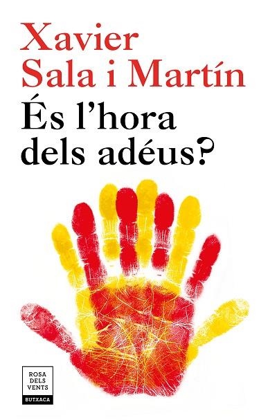 ÉS L'HORA DELS ADÉUS? (EDICIÓ ACTUALITZADA) | 9788417444242 | SALA I MARTÍN, XAVIER | Llibreria Online de Banyoles | Comprar llibres en català i castellà online