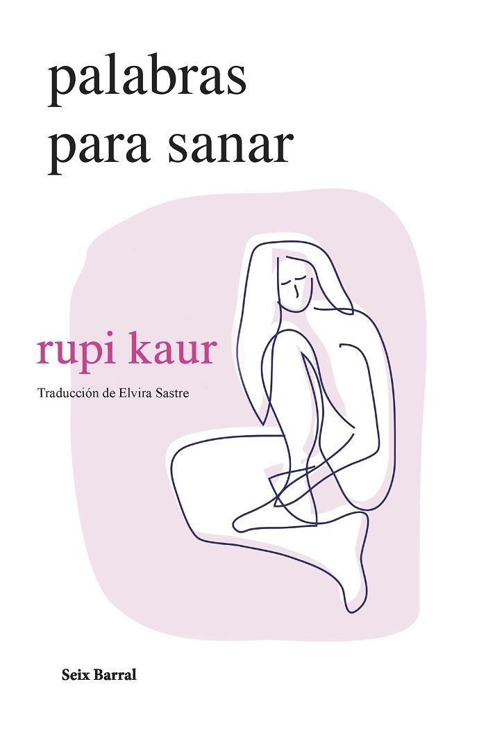 PALABRAS PARA SANAR | 9788432241697 | KAUR, RUPI | Llibreria Online de Banyoles | Comprar llibres en català i castellà online