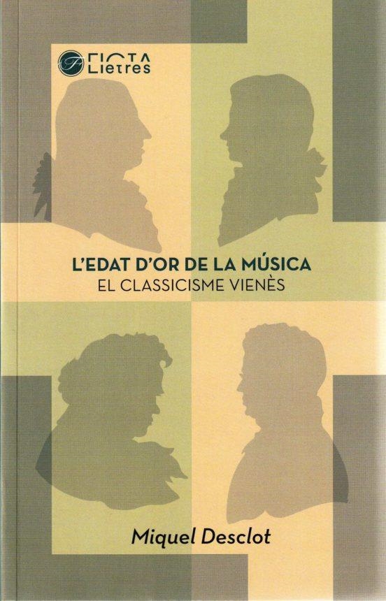 EDAT D OR DE LA MUSICA, L' | 9788494610493 | MIQUEL DESCLOT | Llibreria L'Altell - Llibreria Online de Banyoles | Comprar llibres en català i castellà online - Llibreria de Girona