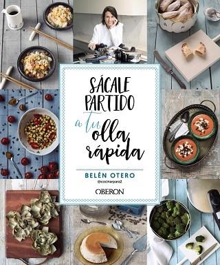 SÁCALE PARTIDO A TU OLLA RÁPIDA | 9788441547179 | OTERO, BELÉN | Llibreria Online de Banyoles | Comprar llibres en català i castellà online