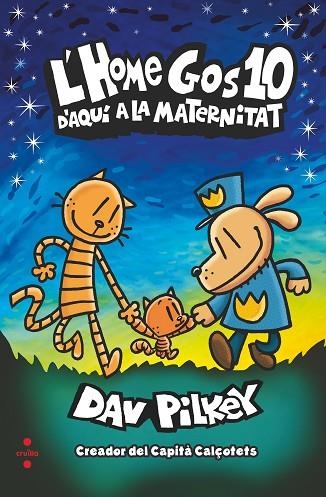 D'AQUÍ A LA MATERNITAT | 9788466153942 | PILKEY, DAV | Llibreria L'Altell - Llibreria Online de Banyoles | Comprar llibres en català i castellà online - Llibreria de Girona