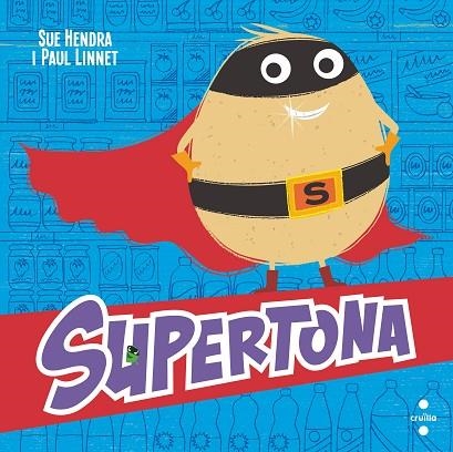 SUPERTONA | 9788466153973 | HENDRA, SUE/LINNET, PAUL | Llibreria Online de Banyoles | Comprar llibres en català i castellà online