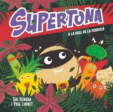 SUPERTONA A LA VALL DE LA PERDICIÓ | 9788466153997 | HENDRA, SUE/LINNET, PAUL | Llibreria Online de Banyoles | Comprar llibres en català i castellà online