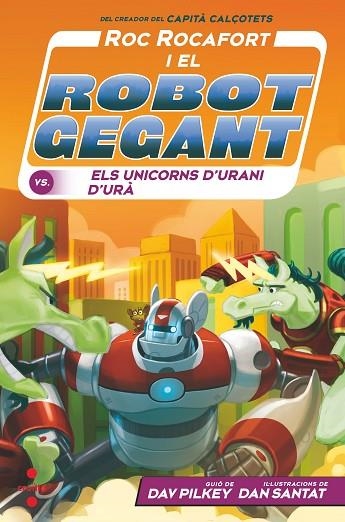 ROC ROCAFORT CONTRA ELS UNICORNS D'URANI D'URÀ | 9788466154147 | PILKEY, DAV | Llibreria Online de Banyoles | Comprar llibres en català i castellà online