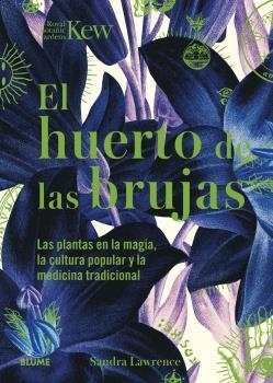 HUERTO DE LAS BRUJAS, EL | 9788419094438 | LAWRENCE, SANDRA/ROYAL BOTANIC GARDENS | Llibreria Online de Banyoles | Comprar llibres en català i castellà online