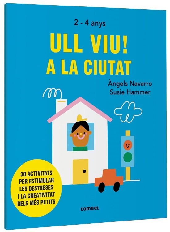 ULL VIU! A LA CIUTAT | 9788491019558 | NAVARRO SIMON, ÀNGELS | Llibreria Online de Banyoles | Comprar llibres en català i castellà online