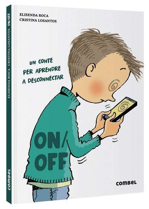 ON/OFF | 9788411580007 | ROCA, ELISENDA | Llibreria Online de Banyoles | Comprar llibres en català i castellà online